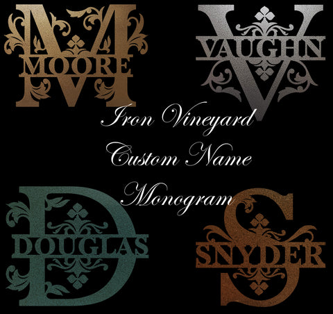 Iron Vineyard Custom Name Monogram